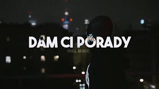 VKIE - DAM CI PORADY (Drill Remix / Unofficial Video) @prodmicoo