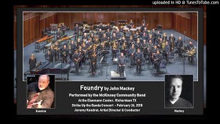 Foundry by John Mackey (performed by McKinney Community Band at Eisemann Center)