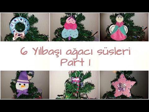 DIY Kendin Yap | 6 Yılbaşı Ağacı Süsleri | Part 1 Christmas Ornaments Diy /    Tannenbaumschmuck