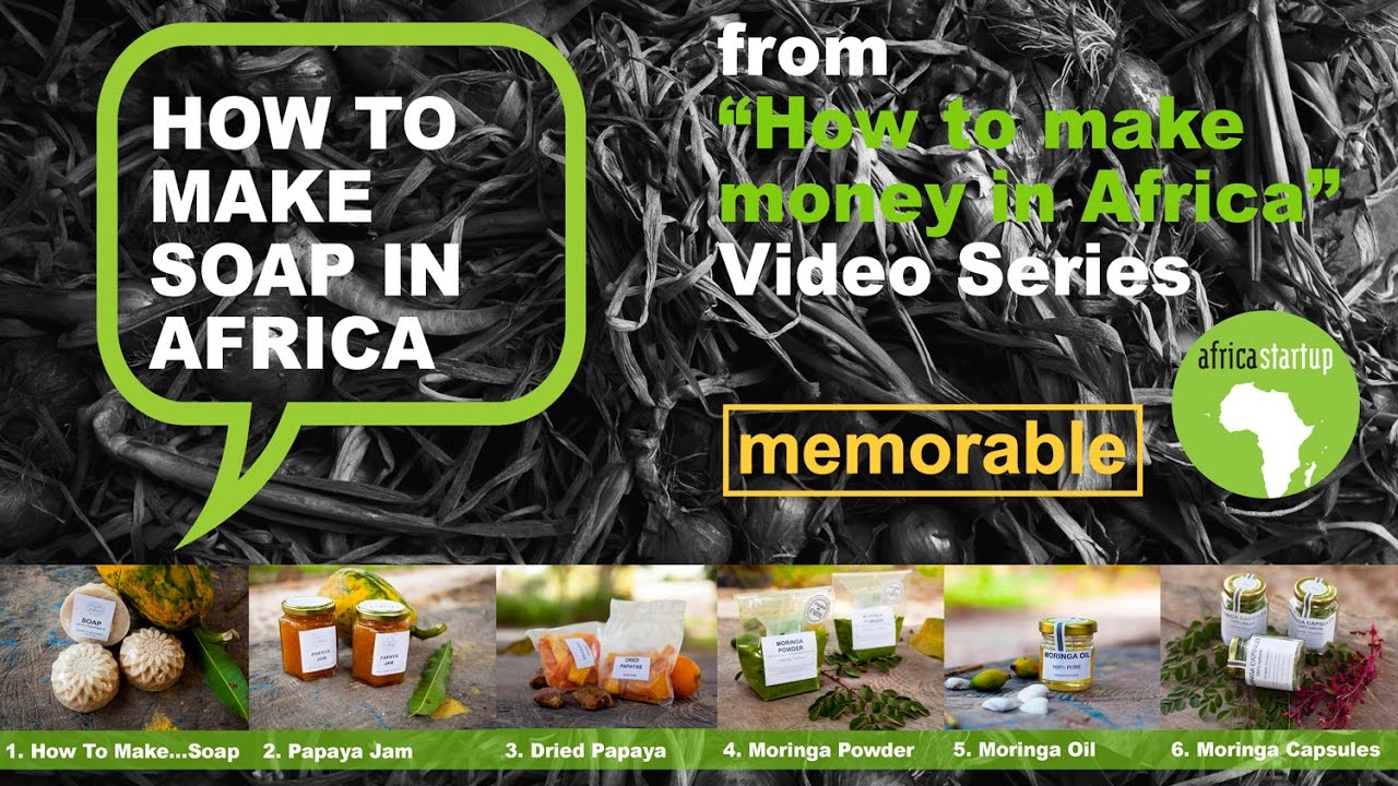 How to Make Soap in Africa YouTube