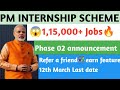 PM Internship scheme 2025 | Refer and earn | Phase 02 announcement