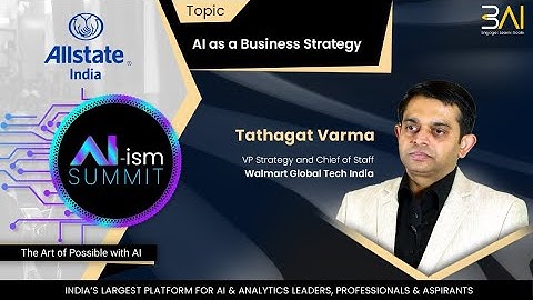 AI-ism Summit Session - AI as a Business Strategy - Tathagat Varma