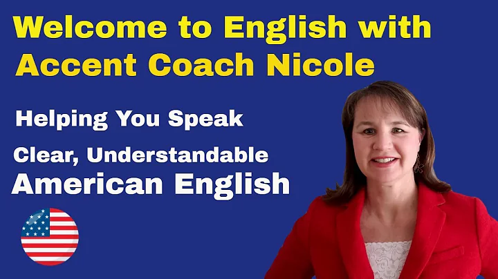 Welcome to English with Accent Coach Nicole