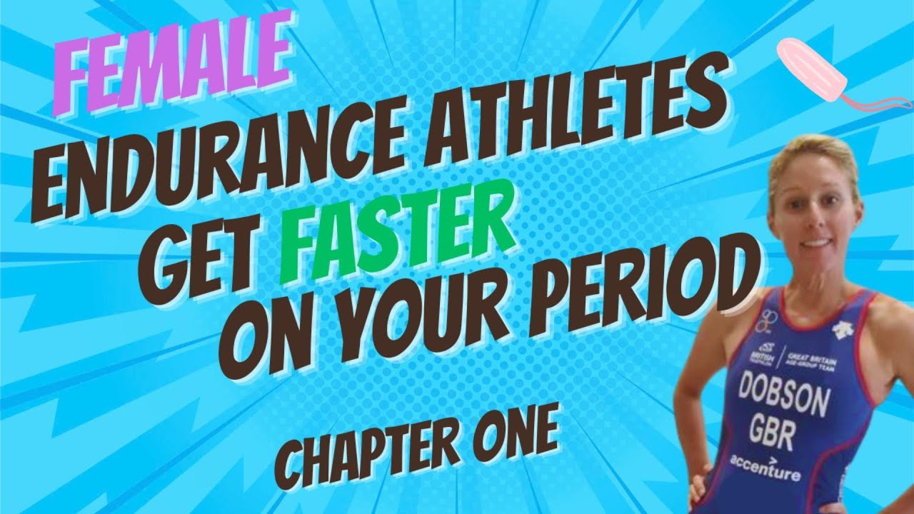 SUPERCHARGE Your Endurance Training Around Your PERIOD - Chapter 1 -  The Female Athlete Advantage