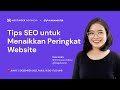 🔴 Tips SEO untuk Menaikkan Peringkat Website
