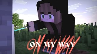 [Part 2] ♪ 'On My Way' Alan Walker versi Minecraft Animation | Song cover by Shella Maudy ♪