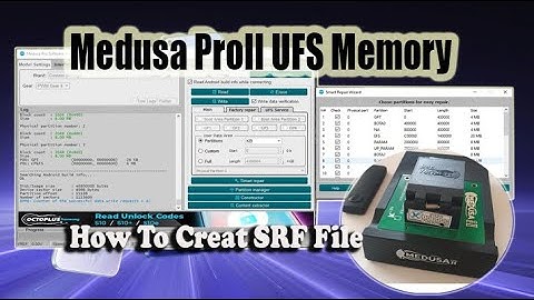 Medusa ProII UFs Memory How To Creat SRF File