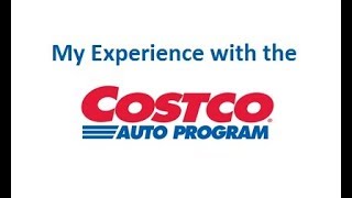 Costco Auto Program  My Experience