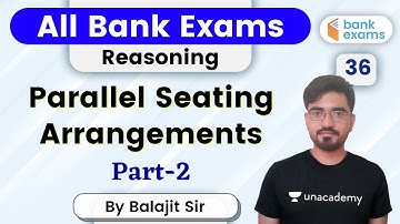 7:00 PM - All Bank Exams | Reasoning by Balajit Pratap Singh | Parallel Seating Arrangements