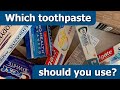 A Dentist&#39;s Guide to Toothpaste