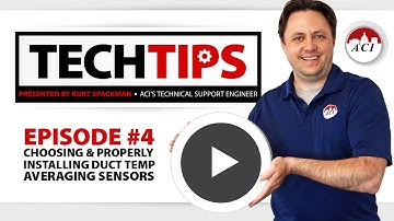 Tech Tips Episode #4 • Choosing & Properly Installing Duct Temperature Averaging Sensors