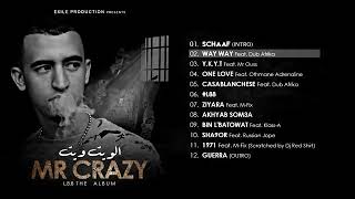 02  MR CRAZY   WAY WAY   Feat Dub Afrika  ALBUM L88 2015