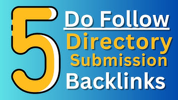 Directory Submission Sites | High DA PA Do Follow Backlinks | 5+ Do Follow Backlinks | 2024