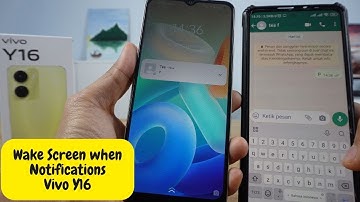 How To Wake Screen When Get Notifications On Vivo Y16