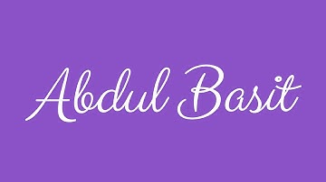 Learn how to Sign the Name Abdul Basit Stylishly in Cursive Writing