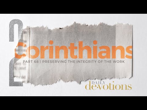 Preserving the Integrity of the Work | Daily Devotions | Pastor Jim Cymbala |The Brooklyn Tabernacle