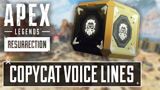 Copycat Abilities Voice Lines - Apex Legends by MadLad 7,611 views 7 months ago 5 minutes, 38 seconds