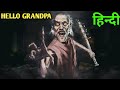 Hello Grandpa | Horror Game Play | Grandpa