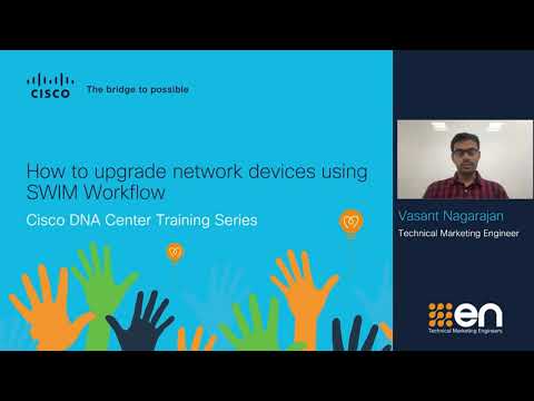 How to upgrade your network devices using SWIM Workflow