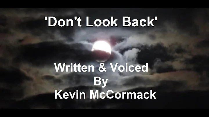 Don't Look Back By Kevin McCormack