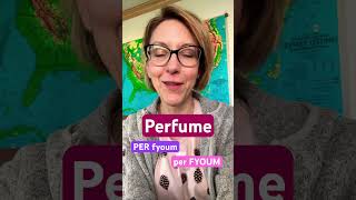 How to pronounce PERFUME - Quick English Pronunciation SHORTS Mini Lesson