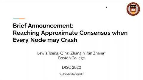 Research: DISC2020-BA: Reaching Approximate Consensus when Every Node may Crash (12 Min)