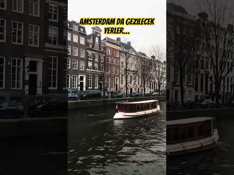 Amsterdam için gezilecek yerler listesi hazırlıyorum📍 #tiktok #shorts #amsterdam #hollanda