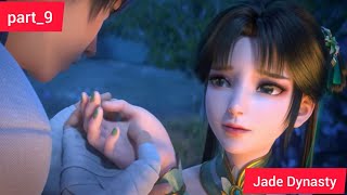Jade Dynasty ( part_9 ) mizo recap..Biyao in Xiaofan a duh..