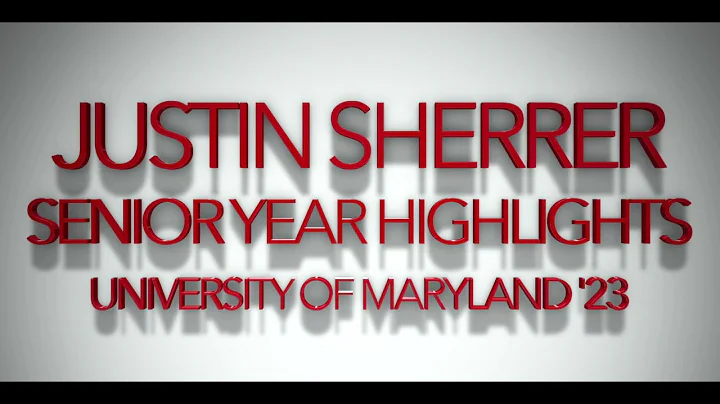 Justin Sherrer(Maryland '23) Senior Year Highlights