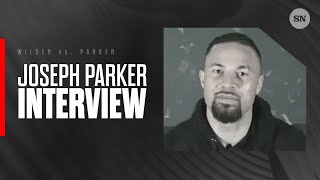 Joseph Parker Knows a Win Over Deontay Wilder Will Be 'BIG TIME'