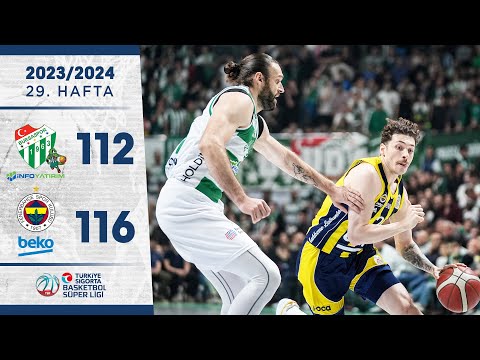 Bursaspor İnfo Yatırım (112-116) Fenerbahçe Beko - Türkiye Sigorta Basketbol Süper Ligi - 2023/24