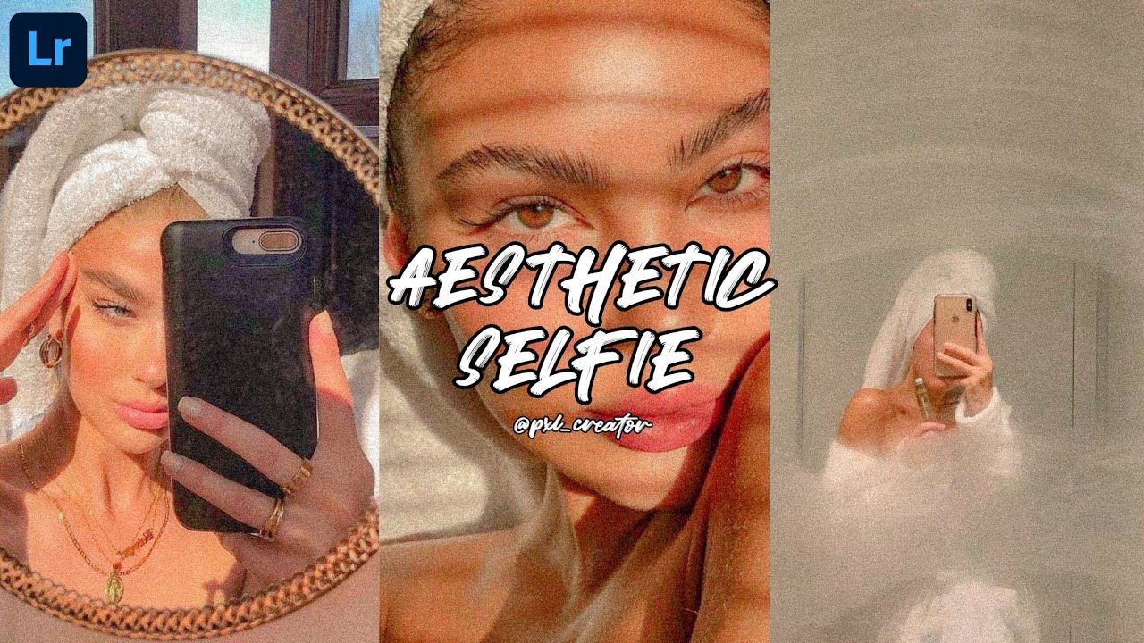 Aesthetic Selfie Preset | Aesthetics | Lightroom Editing