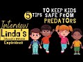 Jehovah's Witnesses: Interview with Linda and 5 Tips to Keep Kids Safe from Predators