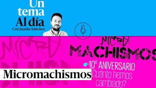 🎙 PODCAST | Micromachismos