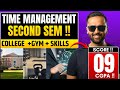 College | GYM | Skills | Daily Routine | 9+ CGPA | Time Management | Second Semester|Pradeep Sir
