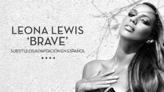 Leona Lewis - Brave (Subtitulos en Español)