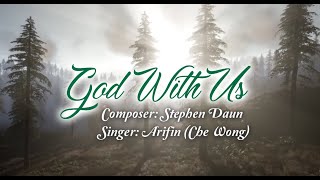 Dia Ditengah Kita (God With Us) feat. Arifin (Che Wong)