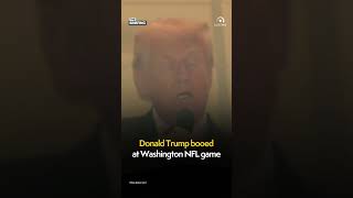 Crowd boos Donald Trump at Washington NFL game