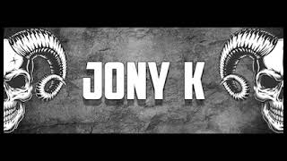 Jony - K -  No Effort No Reward #hardcore #hardcoremainstream #millenniumhardcore Resimi