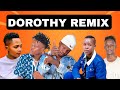 DOROTHY REMIXX FT KILEL JAZZ KILLER BOY,, VICKY BRILLIANCE,YOYO ZING, BRUNISTAR, KAKUU DE STRANGER