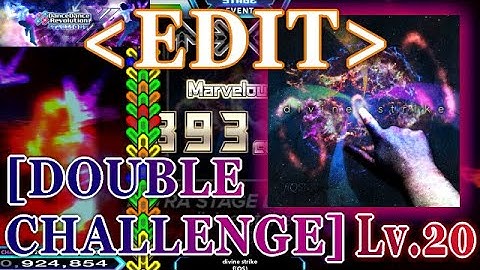 【DDR XX EDIT】 divine strike [DOUBLE CHALLENGE] Lv.20