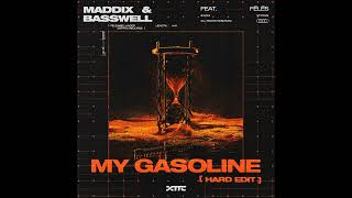 Maddix & Basswell - My Gasoline (Hard Edit) Resimi