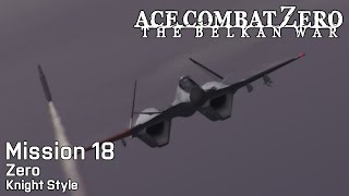 Ace Combat Zero: Mission 18 - Zero (Final Mission, Knight Style, Ace Difficulty)