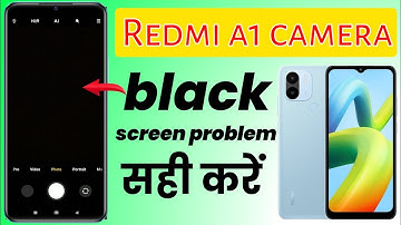 Redmi a1 camera black screen problem | Redmi a1 camera open nahi ho raha hai | redmi A1