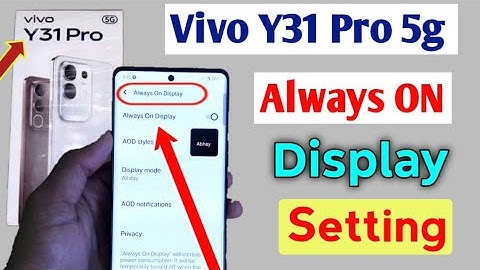 vivo y31 pro always on display setting/How to enable always on display in vivo y31 pro 5g