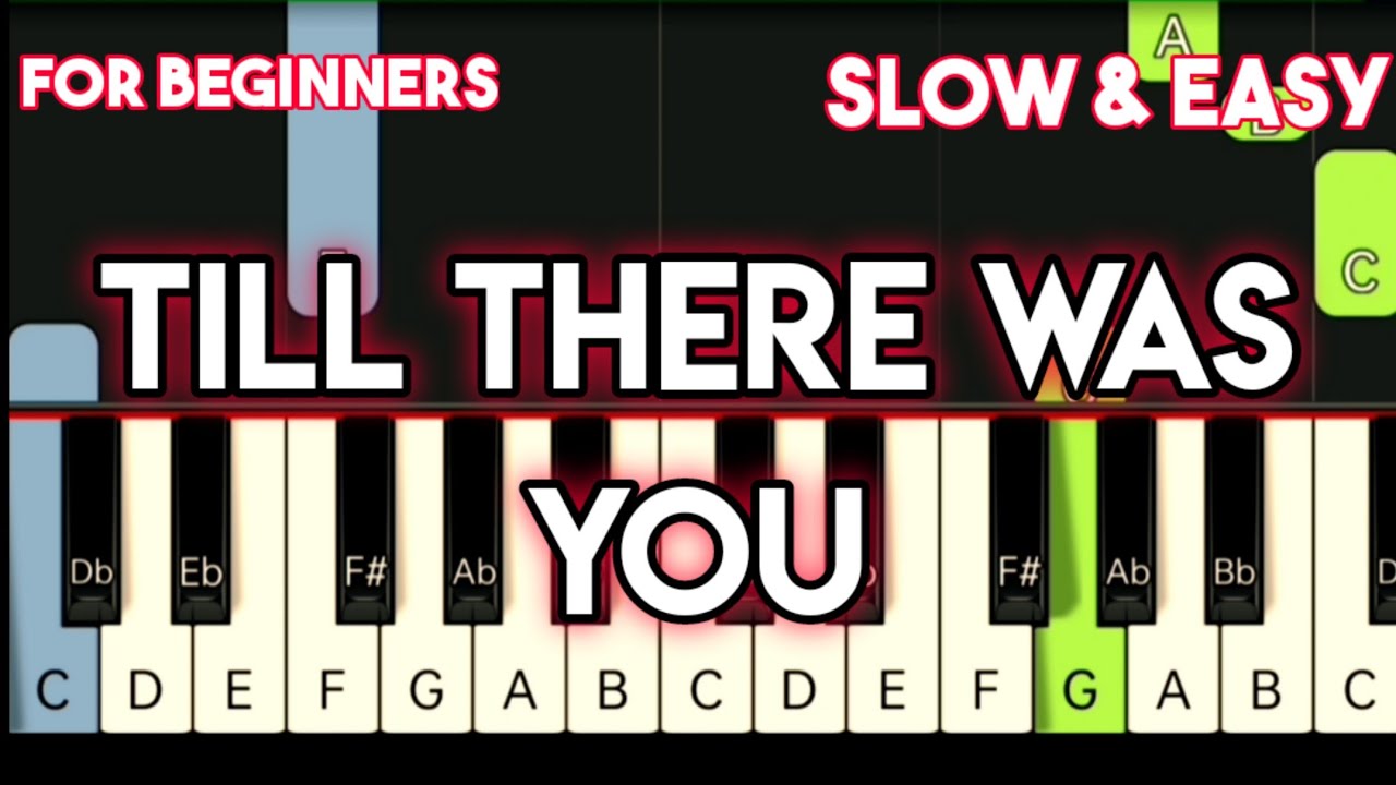 THE BEATLES - TILL THERE WAS YOU | SLOW & EASY PIANO TUTORIAL - YouTube