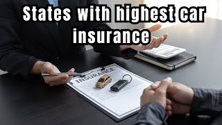 Which States Have The Highest Car Insurance Rates? Top U.S. List Revealed | TrustMyMechanic.com