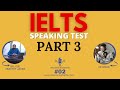 IELTS Speaking Test Part 3 | Test 2 | Nasim English Academy | 2024