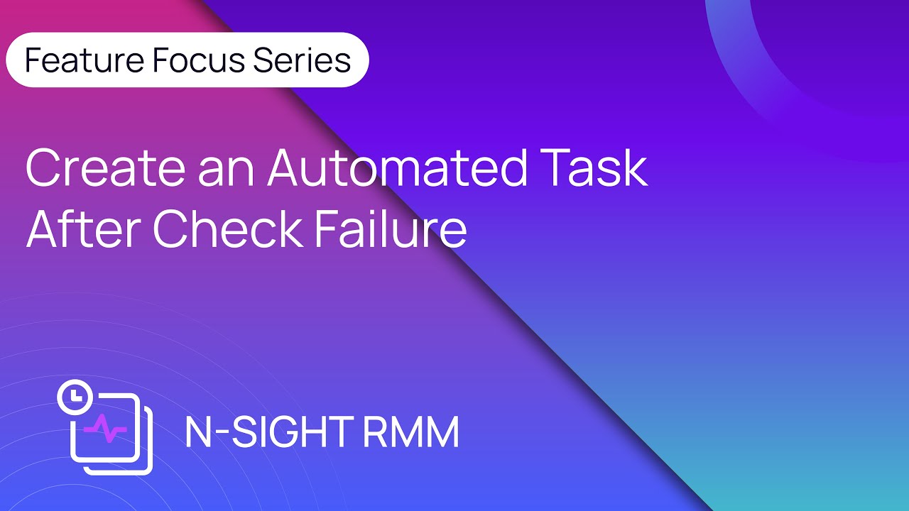 Create an Automated Task After Check Failure - YouTube