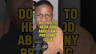 Do this to hear God about any pressing issue #inspiration #motivation #prophetic #fypシ